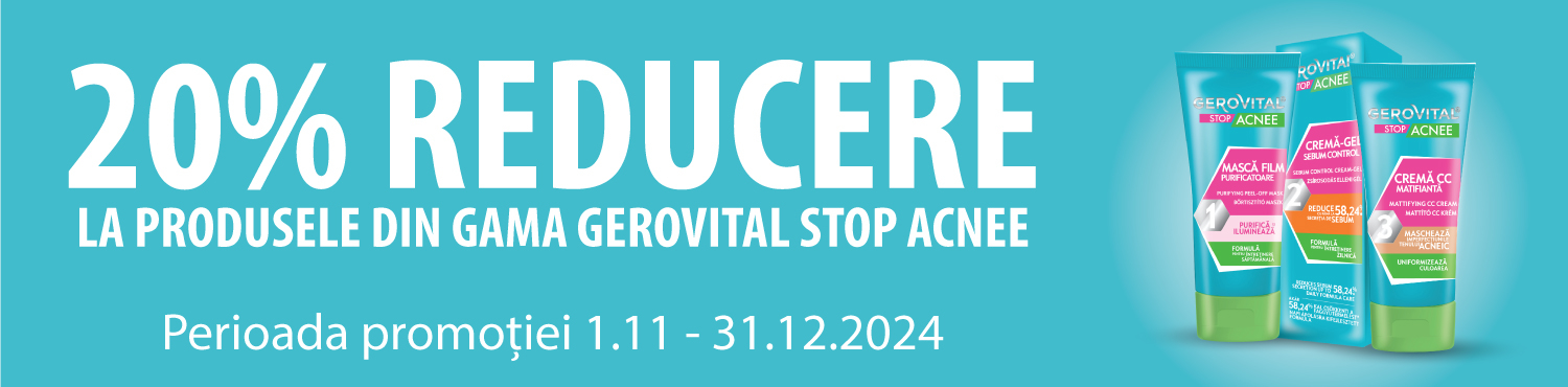 gerovital stop acnee noiembrie-decembrie 2024